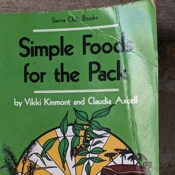 1976 Sierra Club Simple Foods For The Pack Cookbook Camping Recipes - Picture 2 of 10